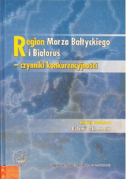 Region Morza Bałtyckiego i Białoruś czynniki konkurencyjności