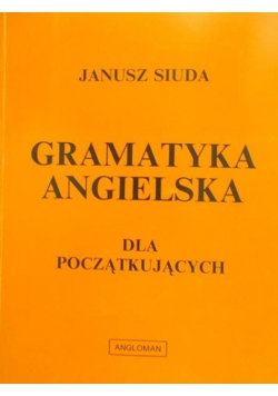 Gramatyka angielska dla początkujących