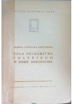 Rola drukarstwa Polskiego w dobie odrodzenia