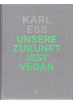 Unsere Zukunft isst vegan