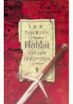 Hobbit czyli tam i z powrotem