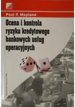 Ocena i kontrola ryzyka kredytowego bankowych usług operacyjnych