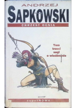 Wiedzmin Tom 3 Chrzest ognia