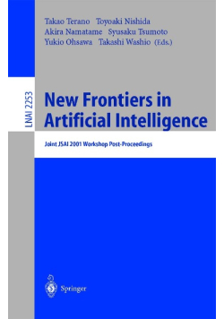 New Frontiers in Artificial Intelligence : Joint JSAI 2001 Workshop Post-Proceedings