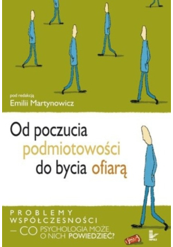 Od poczucia podmiotowości do bycia ofiarą