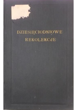 Dziesięciodniowe rekolekcje, 1935 r.