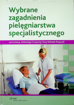 Wybrane zagadnienia pielęgniarstwa specjalistycznego