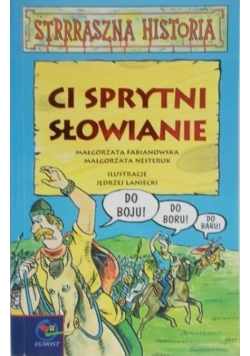 Ci sprytni Słowianie