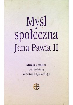 Myśl społeczna Jana Pawła II