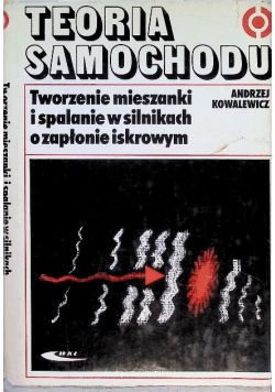 Teoria samochodu tworzenie mieszanki i spalanie w silnikach o zapłonie iskrowym