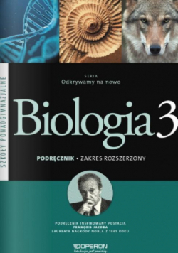 Odkrywamy na nowo Biologia 3 Zakres rozszerzony