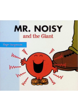 Mr Noisy And The Giant