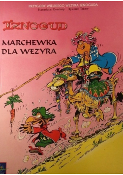 Iznogud Marchewka dla Wezyra