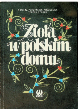 Zioła w polskim domu