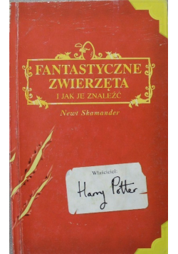 Fantastyczne zwierzęta i jak je znaleźć