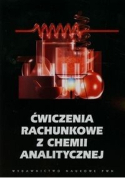 Ćwiczenia rachunkowe z chemii analitycznej