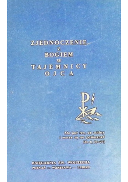 Zjednoczenie z Bogiem w Tajemnicy Ojca