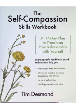 The Self-Compassion Skills Workbook