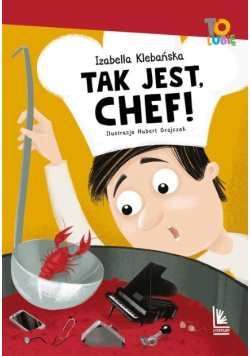Tak jest Chef!