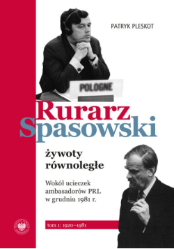 Rurarz, Spasowski żywoty równoległe
