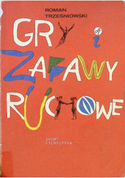 Gry i zabawy ruchowe