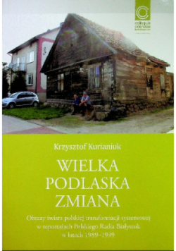 Wielka Podlaska zmiana