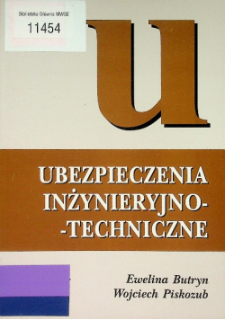 Ubezpieczenia inżynieryjno-techniczne