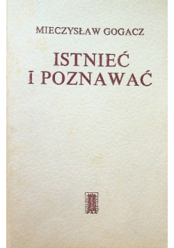 Istnieć i poznawać