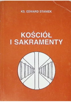 Kościół i sakramenty