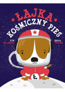 Łajka, kosmiczny pies