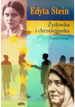 Edyta Stein Żydówka i chrześcijanka