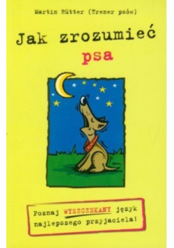 Jak zrozumieć psa