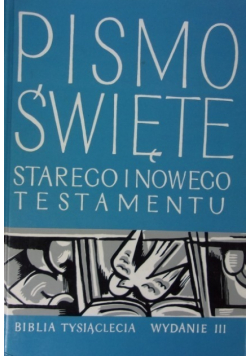 Pismo Święte Starego i Nowego Testamentu Biblia Tysiąclecia
