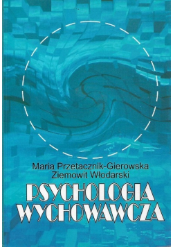Psychologia wychowawcza Część 2