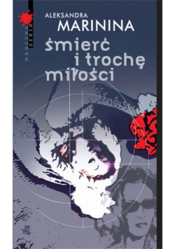 Śmierć i trochę miłości