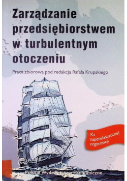 Zarządzanie przedsiębiorstwem w turbulentnym otoczeniu