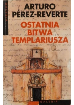 Ostatnia bitwa templariusza