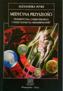 Medycyna przyszłości