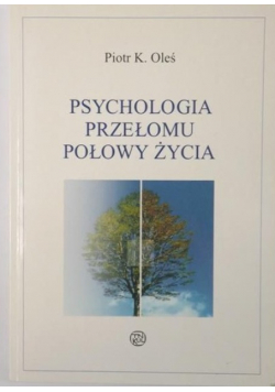 Psychologia przełomu połowy życia