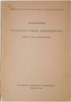 Społeczna treść przestępstwa