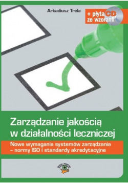 Zarządzanie jakością w działalności leczniczej