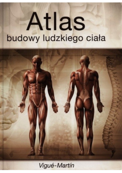 Atlas budowy ludzkiego ciała