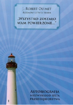 Wszystko zostało Wam powierzone