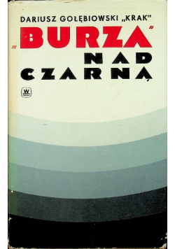 "Burza" nad Czarną