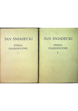 Pisma filozoficzne Tom I  i II