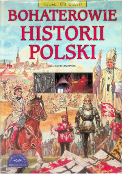 Bohaterowie historii Polski