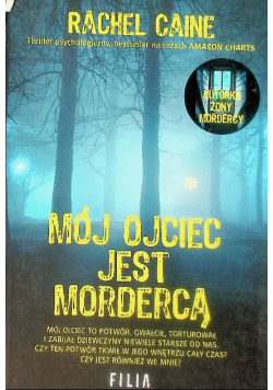 Mój ojciec jest mordercą