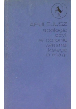 Apologia czyli w obronie własnej Księga o magii