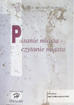 Pisanie miasta czytanie miasta