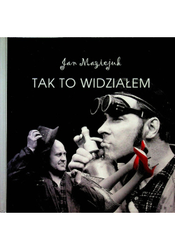 Tak to widziałem